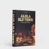 ASSOULINE AlUla Old Town: An Oasis of Heritage^ Travel|Architecture & Design