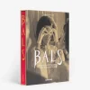 ASSOULINE Bals: Legendary Costume Balls of the Twentieth Century^ Fashion