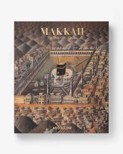 ASSOULINE Makkah: The Holy City of Islam^ Architecture & Design|Travel