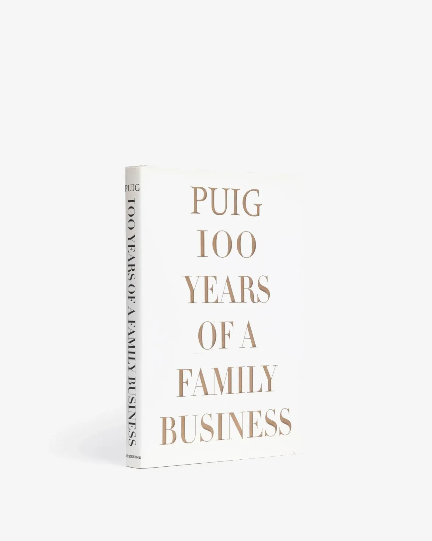 ASSOULINE Puig, 100 Years of a Family Business^ Iconic Brands