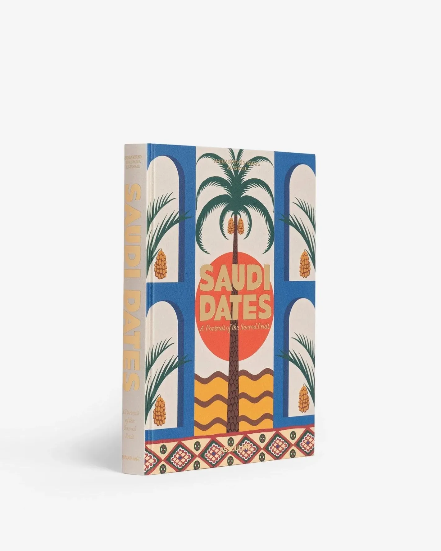 ASSOULINE Saudi Dates: A Portrait of the Sacred Fruit^ Food & Drink