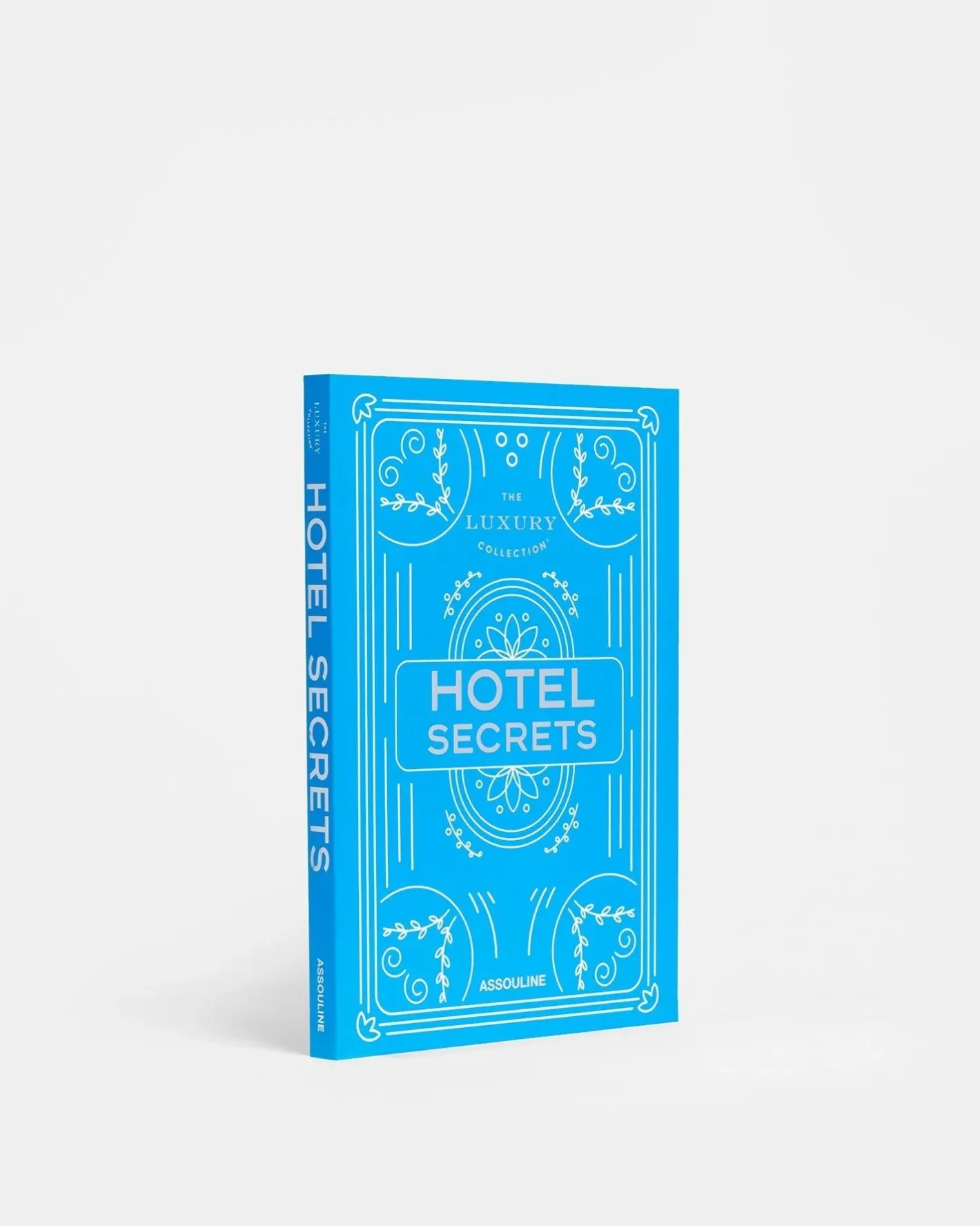 ASSOULINE The Luxury Collection: Hotel Secrets^ Travel