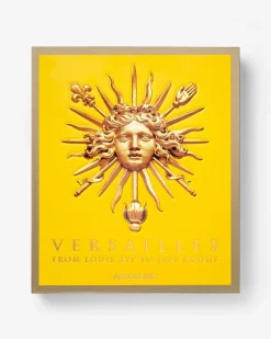 ASSOULINE Versailles: From Louis XIV to Jeff Koons^ Art|Architecture & Design